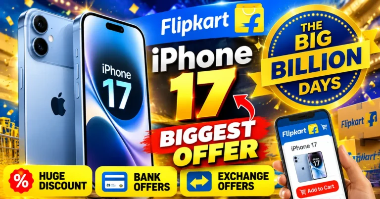 Flipkart Big Billion Days Sale 2026: iPhone 17 पर बड़ा डिस्काउंट, कीमत ₹80,000 से कम? iPhone 17 Flipkart sale, iPhone 17 Big Billion Days 2026, Flipkart Big Billion Days sale, iPhone 17 price in India, iPhone 17 discount, iPhone 17 under 80000, iPhone 17 bank offers, iPhone 17 exchange offer, iPhone 17 specifications, Apple iPhone 17 sale price, Flipkart sale 2026, आईफोन 17 फ्लिपकार्ट सेल, आईफोन 17 कीमत, आईफोन 17 डिस्काउंट, बिग बिलियन डेज सेल 2026